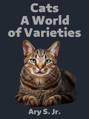 cover image of Cats a World of Varieties